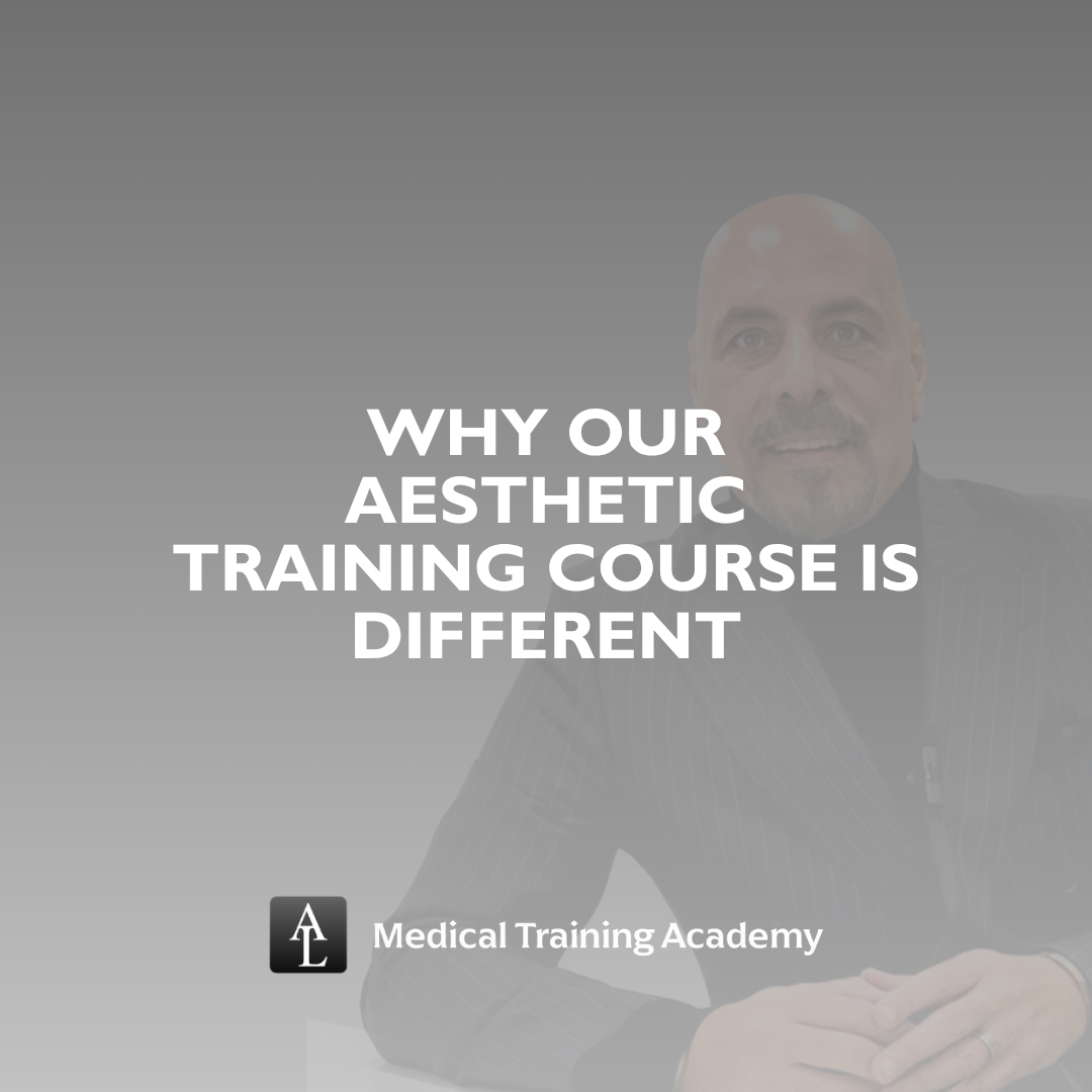 Why Our Aesthetic Training Course is Different